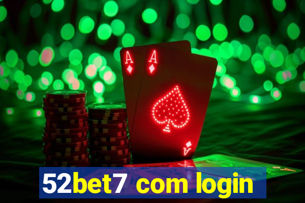 52bet7 com login